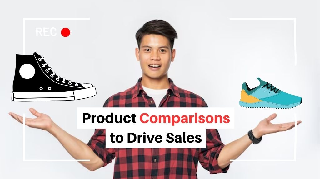 Product Comparisons to Drive Sales