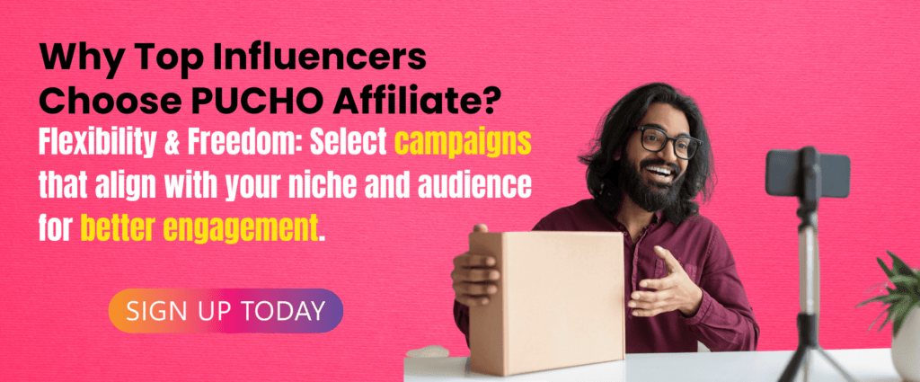 Why Top Influencers Choose PUCHO Affiliate